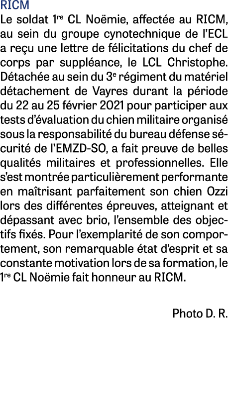 RICM Le soldat 1re CL Noëmie, affectée au RICM, au sein du groupe cynotechnique de l ECL a reçu une lettre de félicit   