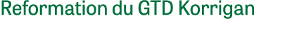 Reformation du GTD Korrigan