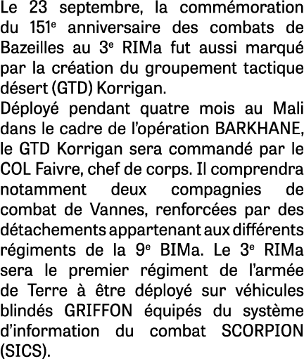 Le 23 septembre, la commémoration du 151e anniversaire des combats de Bazeilles au 3e RIMa fut aussi marqué par la cr   