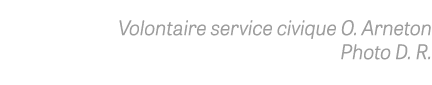 Volontaire service civique O  Arneton Photo D  R 