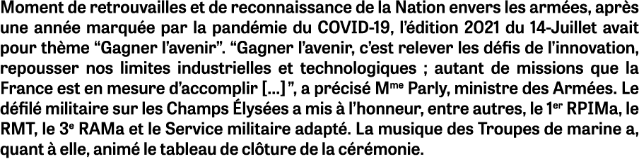 Moment de retrouvailles et de reconnaissance de la Nation envers les armées, après une année marquée par la pandémie    
