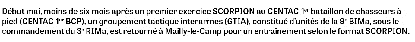 Début mai, moins de six mois après un premier exercice SCORPION au CENTAC-1er bataillon de chasseurs à pied (CENTAC-1   