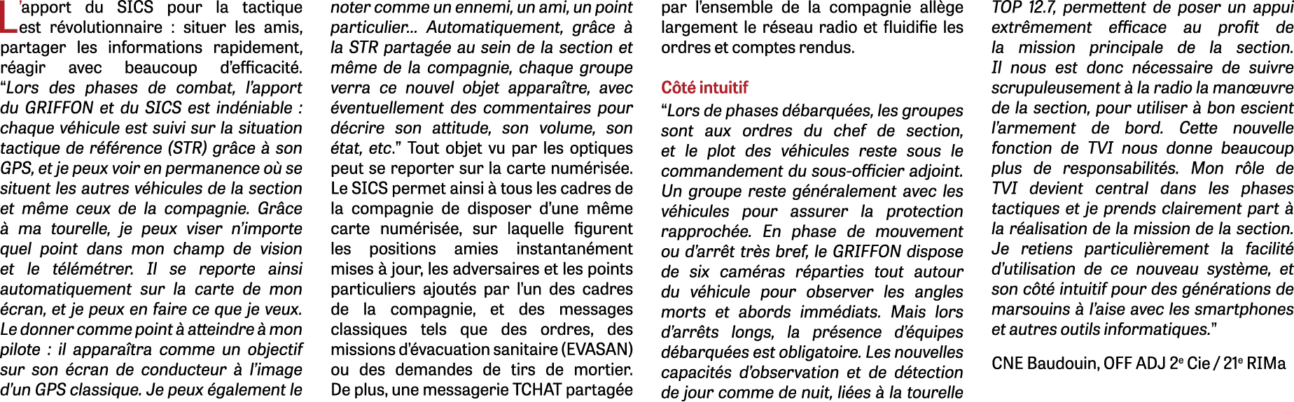 L apport du SICS pour la tactique est révolutionnaire : situer les amis, partager les informations rapidement, réagir   