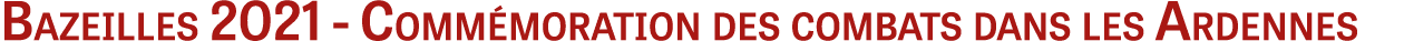 Bazeilles 2021 - Commémoration des combats dans les Ardennes