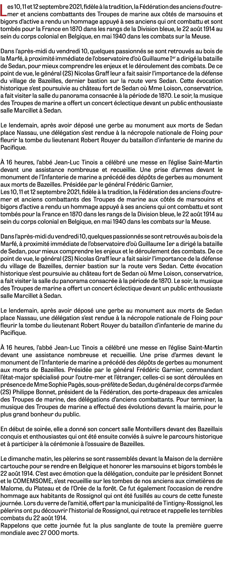 Les 10, 11 et 12 septembre 2021, fidèle à la tradition, la Fédération des anciens d outre-mer et anciens combattants    