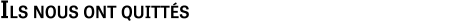 Ils nous ont quittés