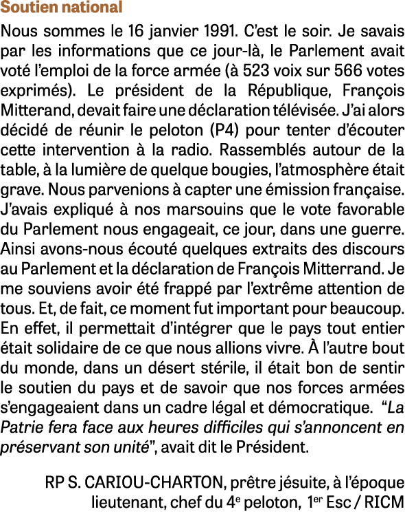 Soutien national Nous sommes le 16 janvier 1991  C est le soir  Je savais par les informations que ce jour-là, le Par   