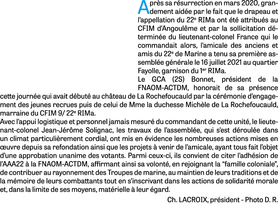 Après sa résurrection en mars 2020, grandement aidée par le fait que le drapeau et l appellation du 22e RIMa ont été    