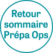Retour sommaire Prépa Ops