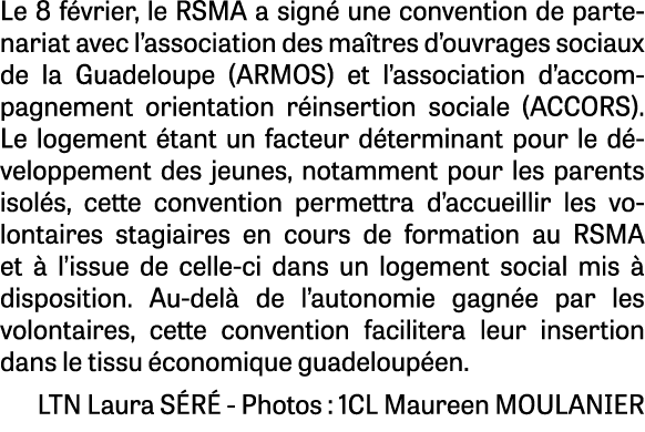 Le 8 f vrier, le RSMA a sign une convention de partenariat avec l’association des ma tres d’ouvrages sociaux de la G...