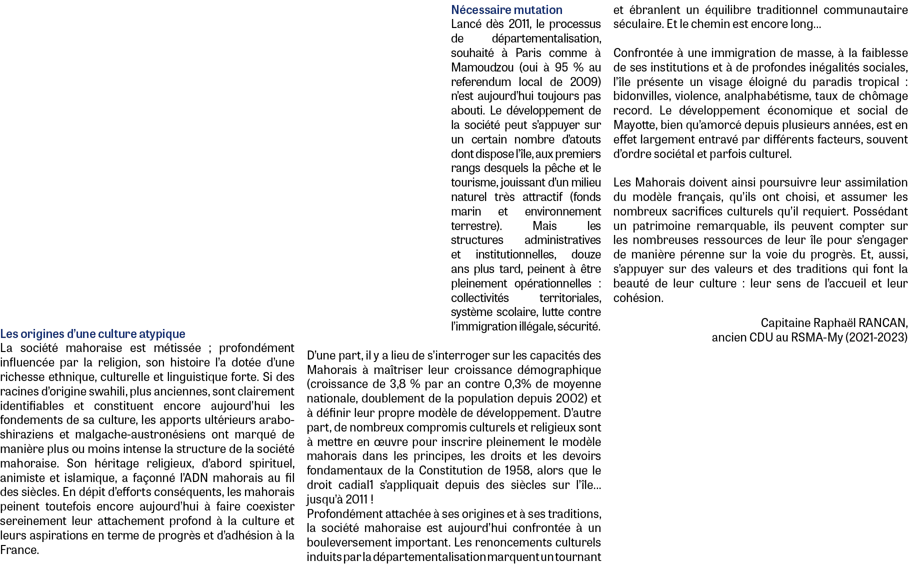 Les origines d’une culture atypique La soci t mahoraise est m tiss e ; profond ment influenc e par la religion, son ...
