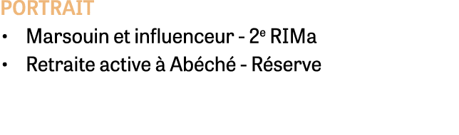 PORTRAIT • Marsouin et influenceur - 2e RIMa • Retraite active  Ab ch  - R serve