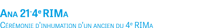 Ana 21-4e RIMa C r monie d’inhumation d’un ancien du 4e RIMa 