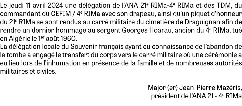 Le jeudi 11 avril 2024 une d l gation de l’ANA 21e RIMa-4e RIMa et des TDM, du commandant du CEFIM / 4e RIMa avec son...