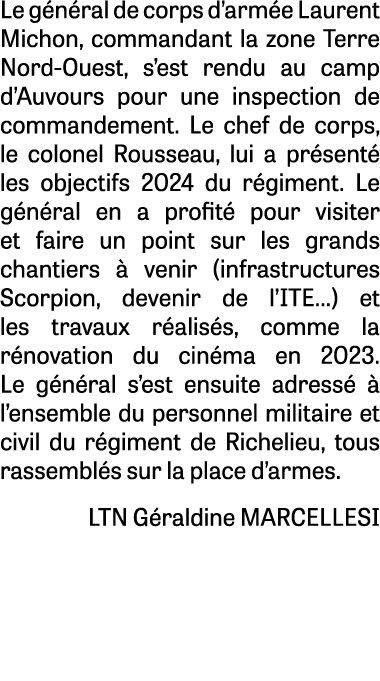 Le g n ral de corps d’arm e Laurent Michon, commandant la zone Terre Nord-Ouest, s’est rendu au camp d’Auvours pour u...