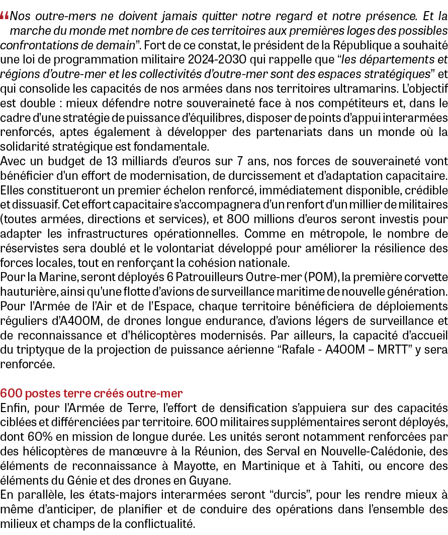 “Nos outre-mers ne doivent jamais quitter notre regard et notre pr sence. Et la marche du monde met nombre de ces ter...