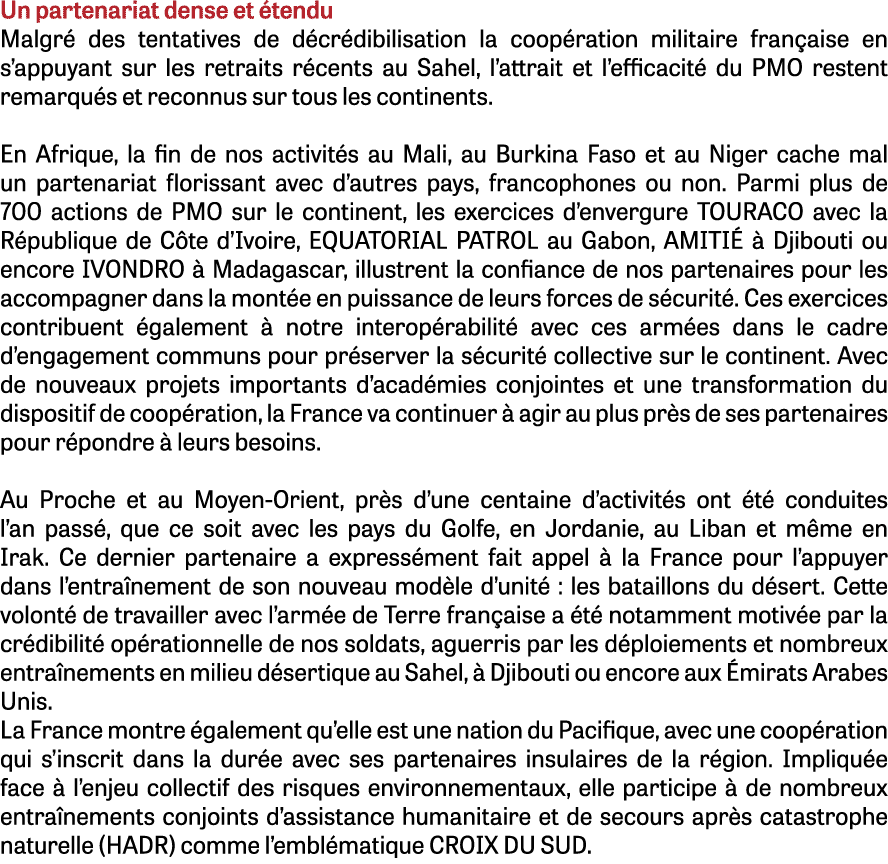 Un partenariat dense et tendu Malgr  des tentatives de d cr dibilisation la coop ration militaire fran aise en s’app...