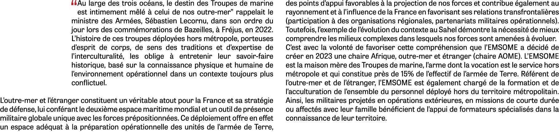 “Au large des trois oc ans, le destin des Troupes de marine est intimement m l   celui de nos outre-mer” rappelait l...