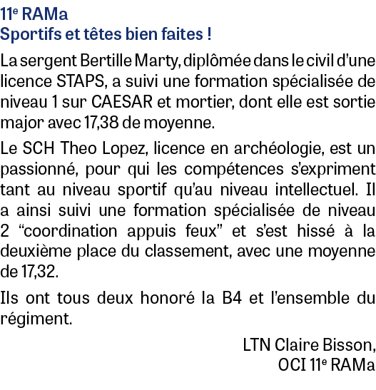 11e RAMa Sportifs et t tes bien faites ! La sergent Bertille Marty, dipl m e dans le civil d’une licence STAPS, a sui...