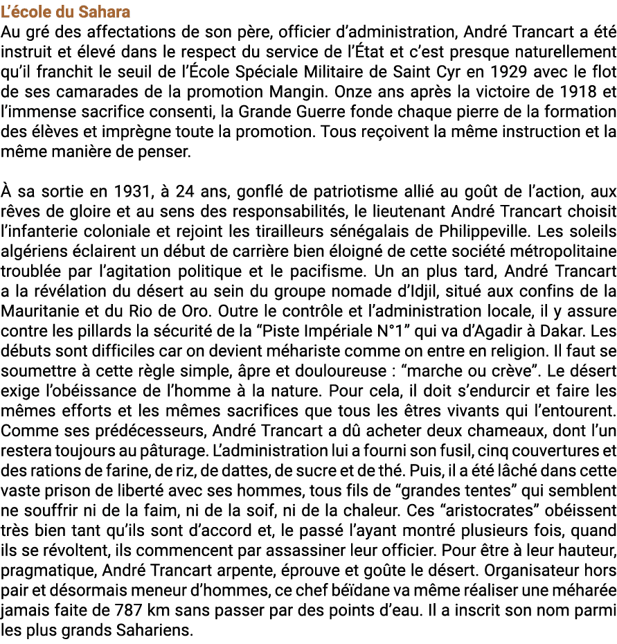 L’ cole du Sahara Au gr des affectations de son p re, officier d’administration, Andr  Trancart a  t  instruit et  l...