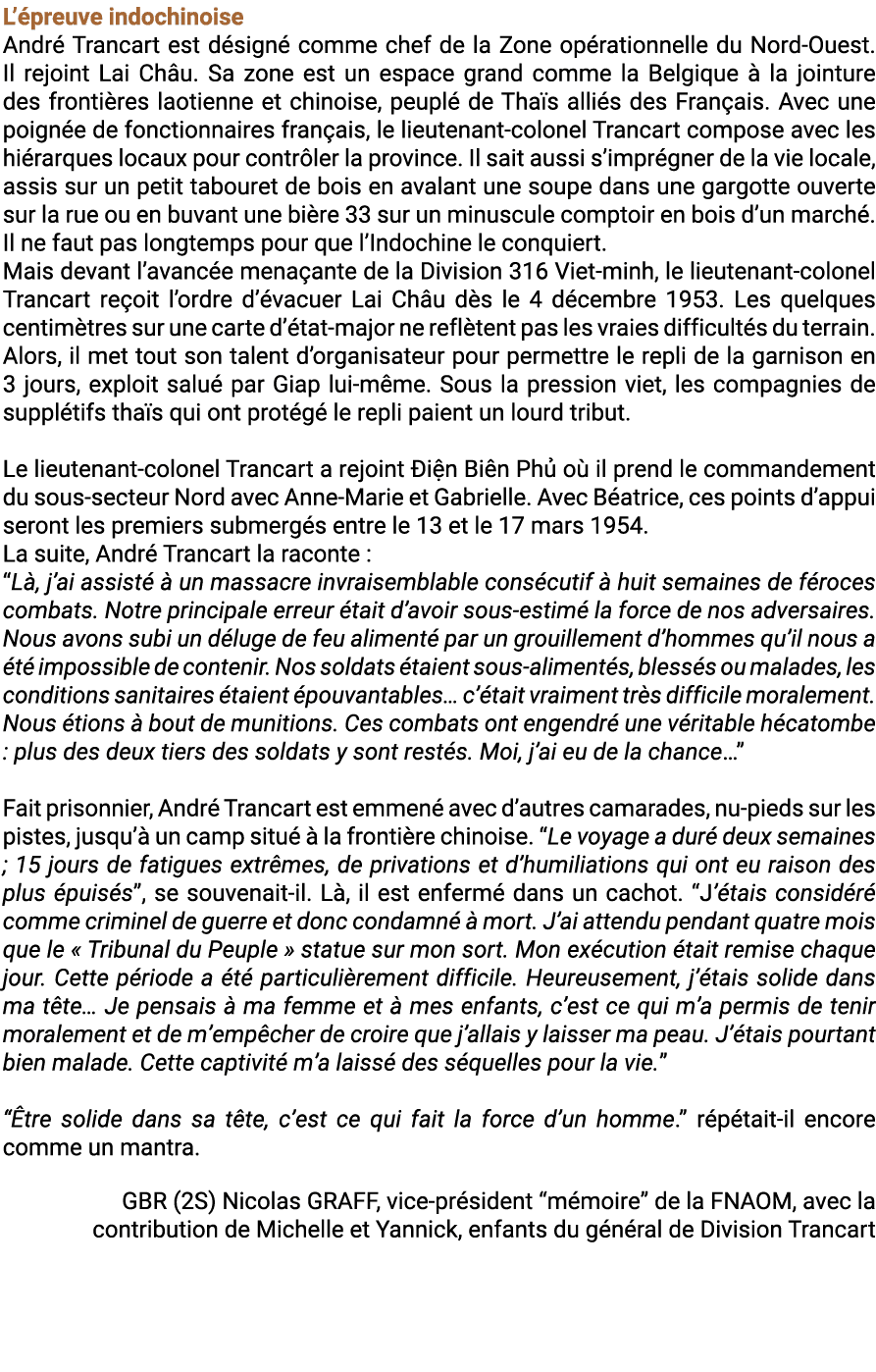 L’ preuve indochinoise Andr Trancart est d sign  comme chef de la Zone op rationnelle du Nord-Ouest. Il rejoint Lai ...