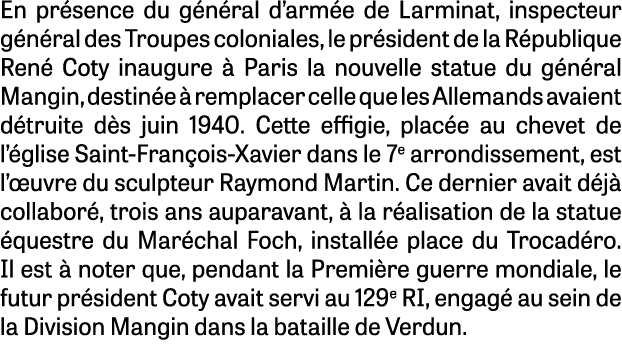 En pr sence du g n ral d’arm e de Larminat, inspecteur g n ral des Troupes coloniales, le pr sident de la R publique ...