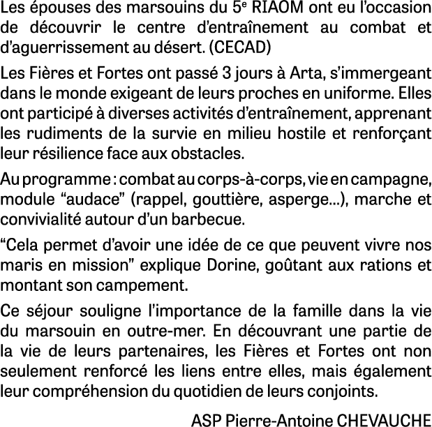 Les pouses des marsouins du 5e RIAOM ont eu l’occasion de d couvrir le centre d’entra nement au combat et d’aguerris...