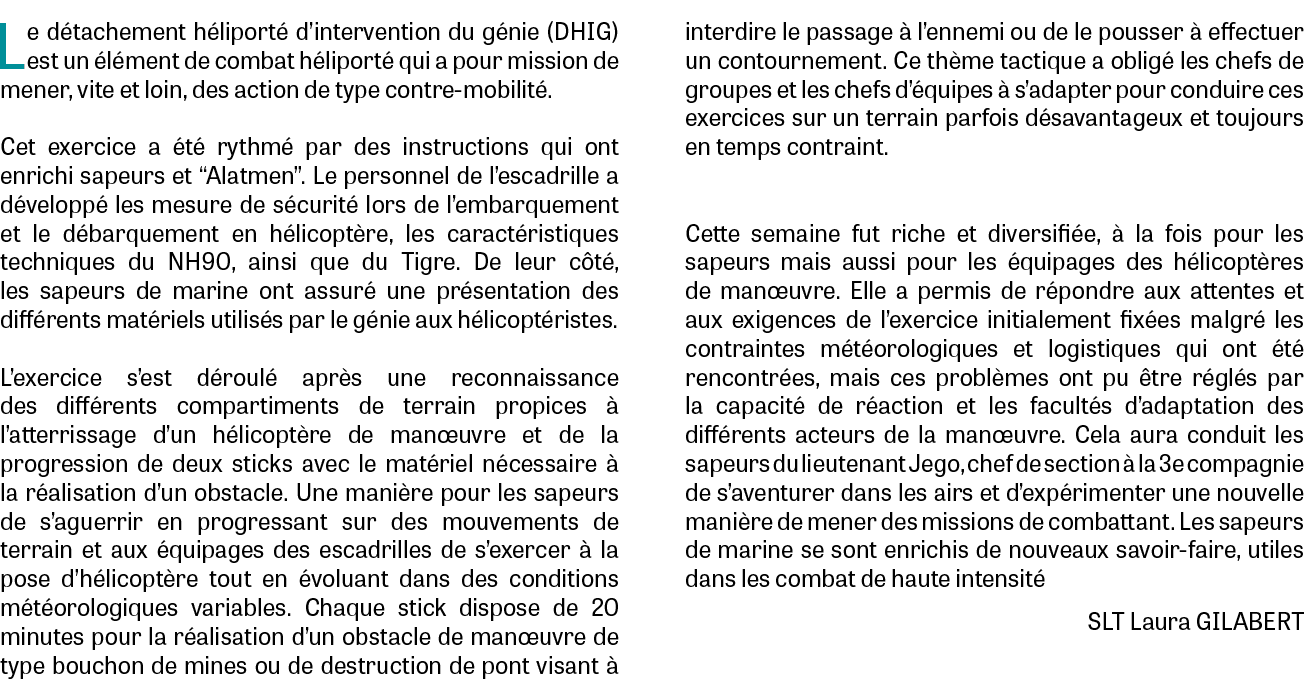 Le d tachement h liport d’intervention du g nie (DHIG) est un  l ment de combat h liport  qui a pour mission de mene...