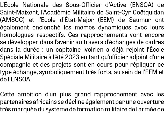L’ cole Nationale des Sous-Officier d’Active (ENSOA) de Saint-Maixent, l’Acad mie Militaire de Saint-Cyr Co tquidan (...