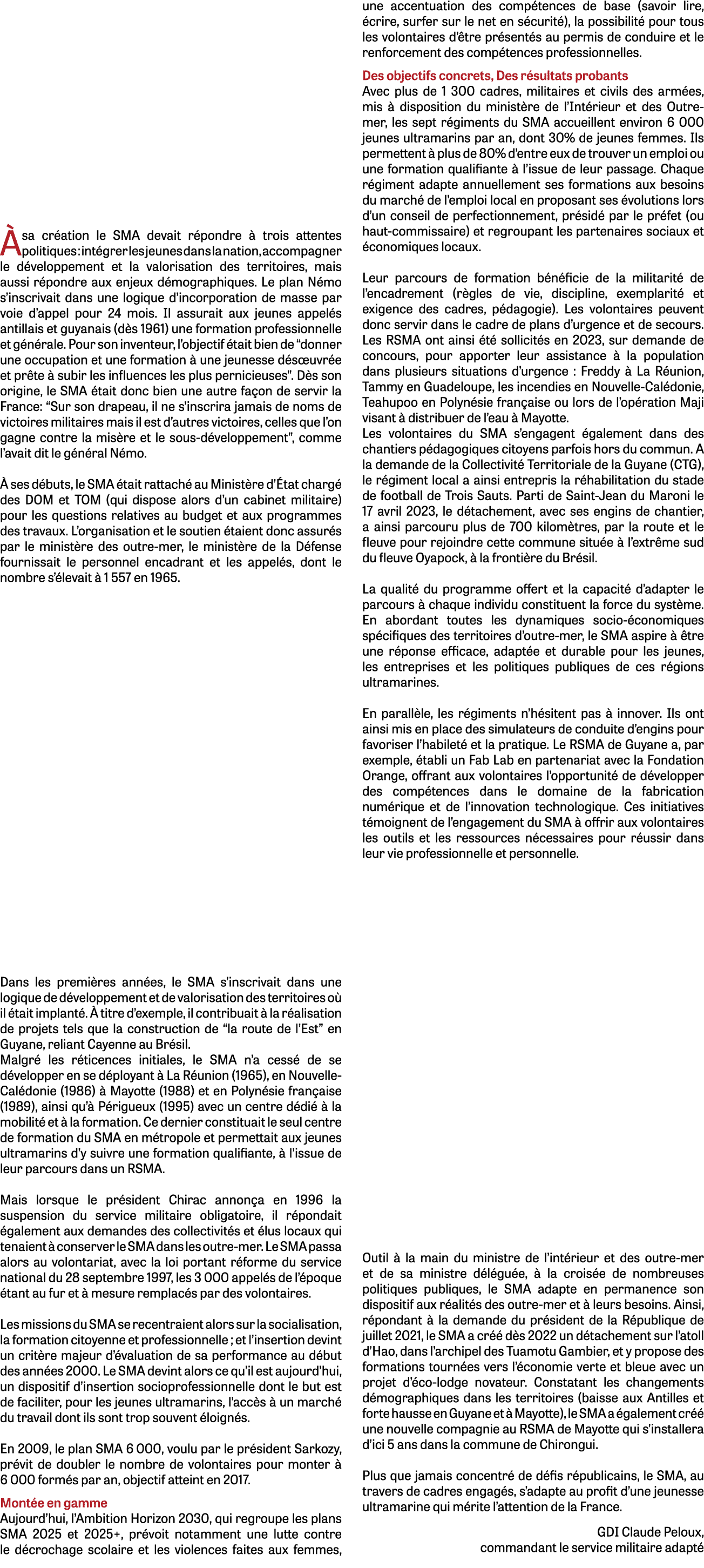  sa cr ation le SMA devait r pondre   trois attentes politiques : int grer les jeunes dans la nation, accompagner le...