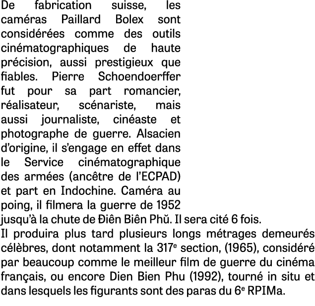 De fabrication suisse, les cam ras Paillard Bolex sont consid r es comme des outils cin matographiques de haute pr ci...