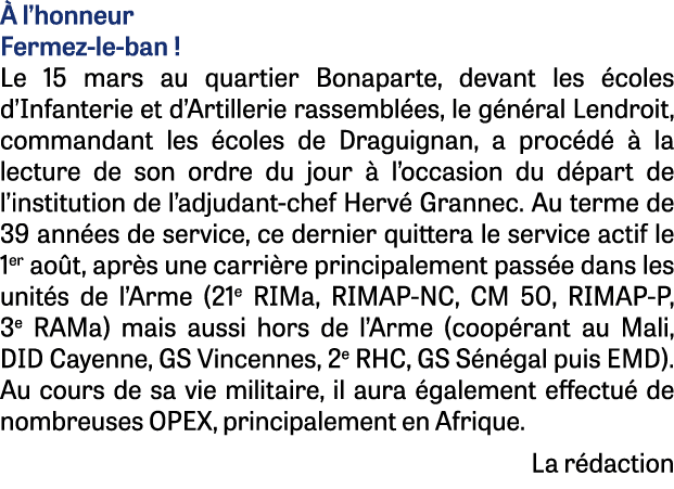  l’honneur Fermez-le-ban ! Le 15 mars au quartier Bonaparte, devant les  coles d’Infanterie et d’Artillerie rassembl...