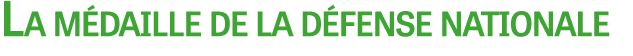 La m daille de la d fense nationale