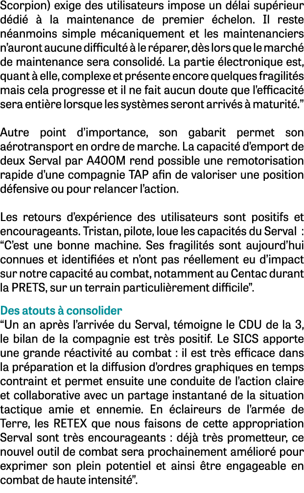 Scorpion) exige des utilisateurs impose un d lai sup rieur d di   la maintenance de premier  chelon. Il reste n anmo...