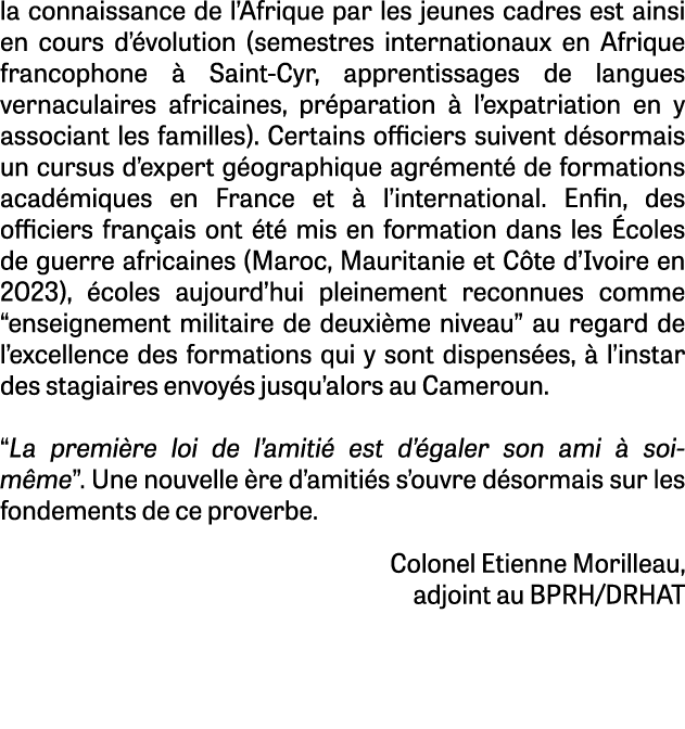 la connaissance de l’Afrique par les jeunes cadres est ainsi en cours d’ volution (semestres internationaux en Afriqu...