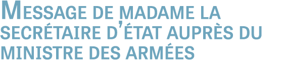 Message de madame la secr taire d’ tat aupr s du ministre des arm es