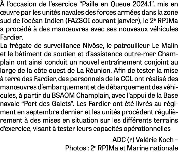  l’occasion de l’exercice “Paille en Queue 2024.1”, mis en  uvre par les unit s navales des forces arm es dans la zo...