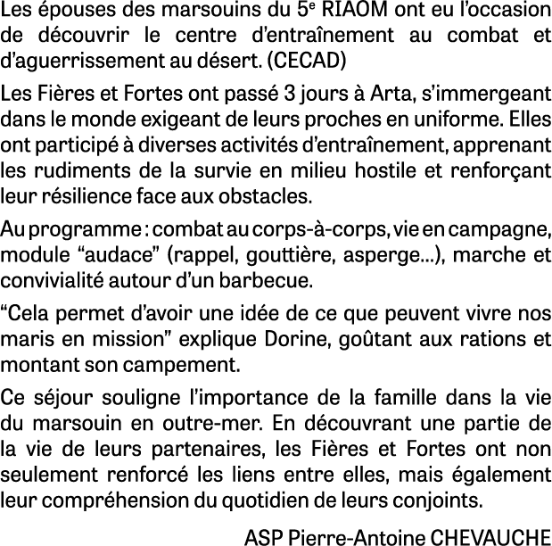 Les pouses des marsouins du 5e RIAOM ont eu l’occasion de d couvrir le centre d’entra nement au combat et d’aguerris...