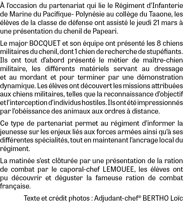  l’occasion du partenariat qui lie le R giment d’Infanterie de Marine du Pacifique- Polyn sie au coll ge du Taaone, ...
