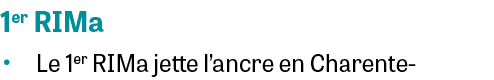 1er RIMa • Le 1er RIMa jette l’ancre en Charente-