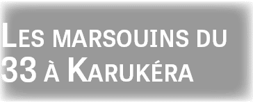 Les marsouins du 33  Karuk ra
