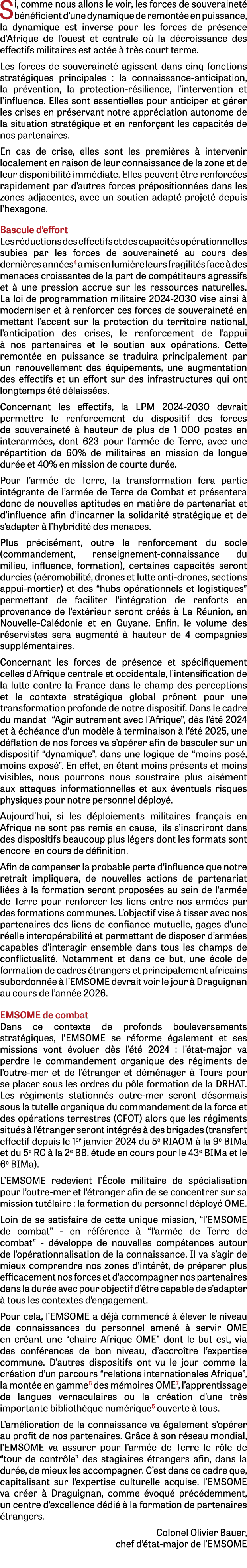 Si, comme nous allons le voir, les forces de souverainet b n ficient d’une dynamique de remont e en puissance, la dy...