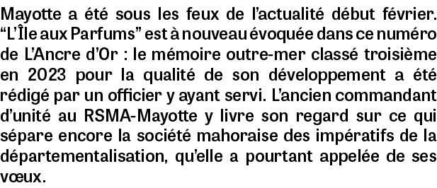 Mayotte a t  sous les feux de l’actualit  d but f vrier. “L’ le aux Parfums” est   nouveau  voqu e dans ce num ro de...