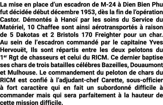 La mise en place d’un escadron de M-24  Dien Bien Phu fut d cid e d but d cembre 1953, d s la fin de l’op ration Cas...