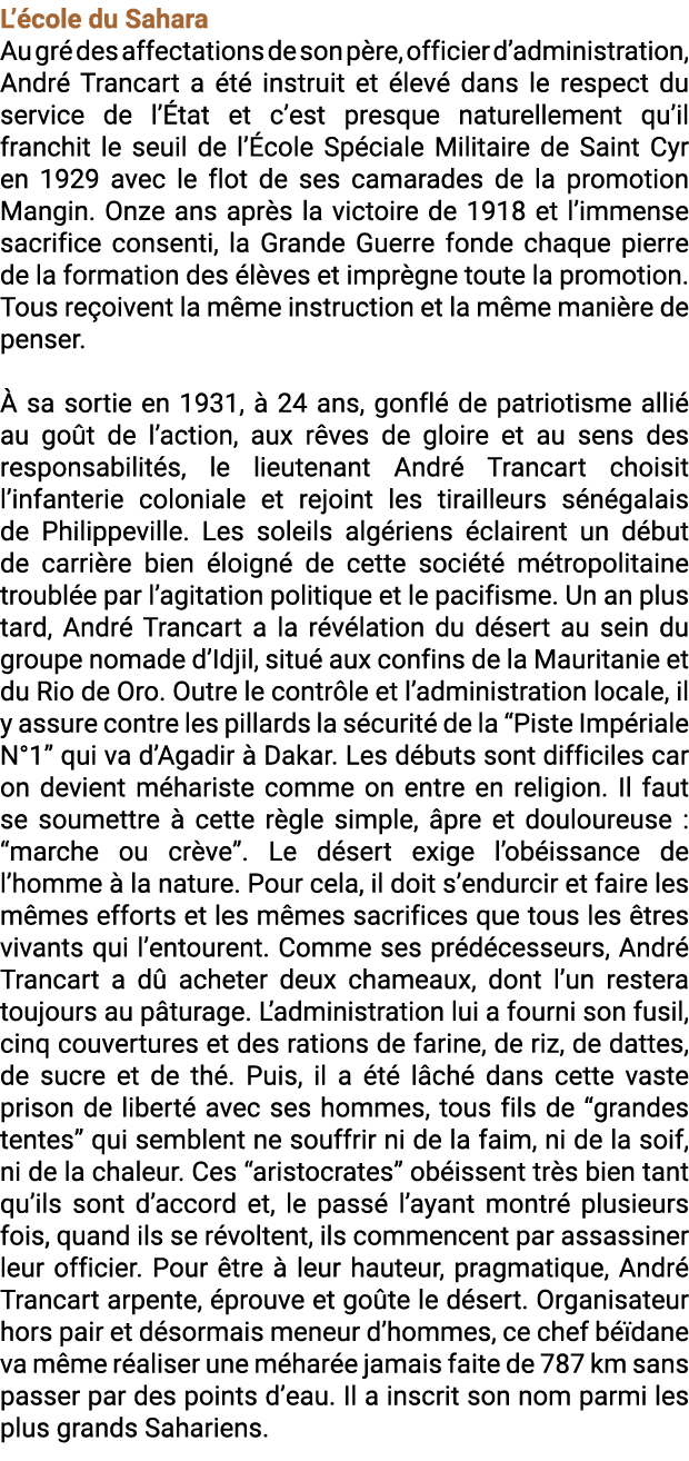 L’ cole du Sahara Au gr des affectations de son p re, officier d’administration, Andr  Trancart a  t  instruit et  l...