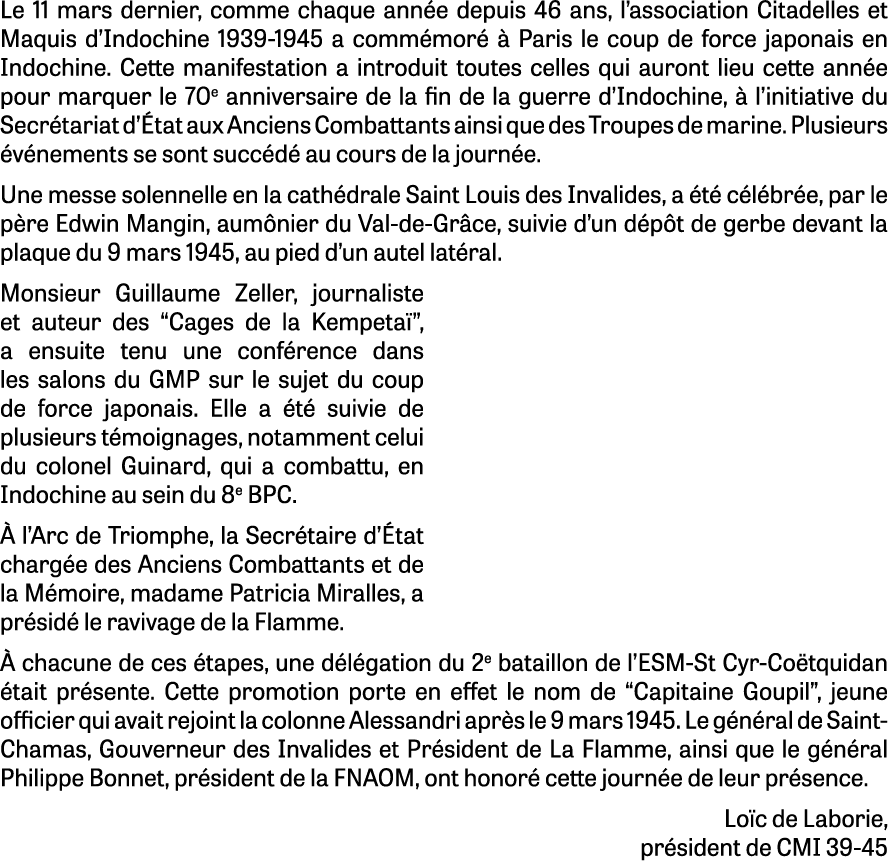 Le 11 mars dernier, comme chaque ann e depuis 46 ans, l’association Citadelles et Maquis d’Indochine 1939-1945 a comm...