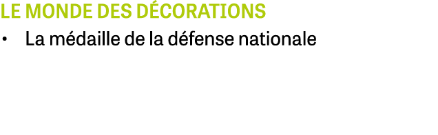 LE MONDE DES D CORATIONS • La m daille de la d fense nationale