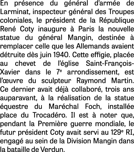 En pr sence du g n ral d’arm e de Larminat, inspecteur g n ral des Troupes coloniales, le pr sident de la R publique ...