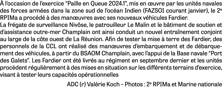  l’occasion de l’exercice “Paille en Queue 2024.1”, mis en  uvre par les unit s navales des forces arm es dans la zo...
