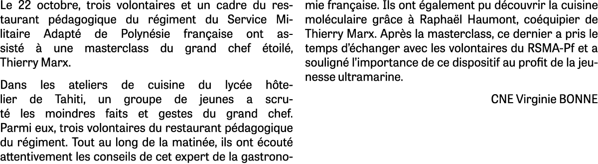 Le 22 octobre, trois volontaires et un cadre du restaurant p dagogique du r giment du Service Militaire Adapt de Pol...